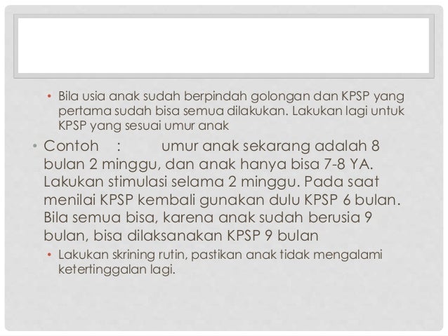 Kuesioner pra skrining perkembangan (kpsp)