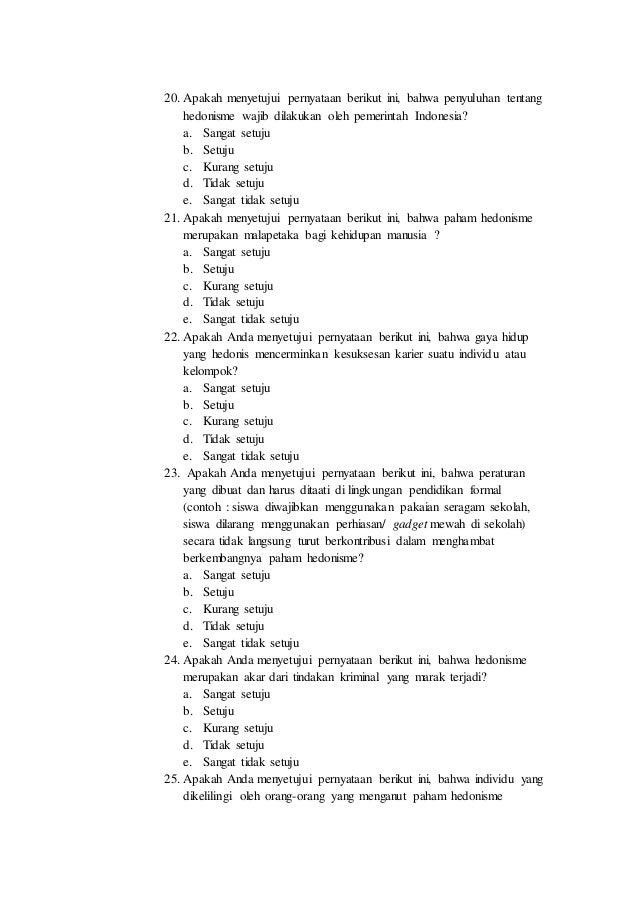 Kuesioner untuk penelitian hedonisme di lingkungan sekolah Kuesioner untuk penelitian hedonisme di lingkungan sekolah
