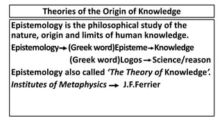 Comprehensive Exploration of Epistemology and Theories of Knowledge ...