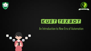 KUET TexBOT Launching Pitch Deck
