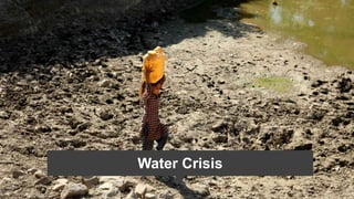 © 2017-2018 Creative Arts & Technologies and others. All rights reserved.#Physikal @UnitAPI
Water Crisis
 