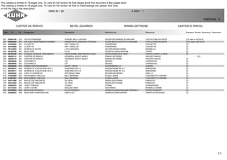 11
CARTER DE RENVOI BEVEL GEARBOX WINKELGETRIEBE CARTER DI RINVIO
GMD 24 / 28 A 0001 >
K68R0394 A
Rep Nr Qt Designation Description Bezeichnung Referenza Remarque - Remark - Bemerkung - Osservazioni
001 50002100 012 VIS AUTOFREINEE SCREW, SELF-LOCKING SELBSTSICHERNDE SCHRAUBE VITE AUTOBLOCCANTE [1]7 daN m (52 lbf ft)
002 50003600 001 VIS AVEC REVÊTEMENT ADHÉSIF SCREW WITH ADHESIVE COATING KLEBE BESCHICHTETE SCHRAUBE VITE AUTOBLOCCANTE [1]12 daN m (89 lbf ft)
003 52220500 001 CLAVETTE KEY, PARALLEL PASSFEDER CHIAVETTA [1]
004 56145000 001 CLAVETTE KEY, PARALLEL PASSFEDER CHIAVETTA [1]
005 56145200 001 RONDELLE BUTEE LOCK WASHER SICHERUNGSSCHEIBE RONDELLA [1]
006 56185700 001 BOUCHON PLUG VERSCHLUSSSCHRAUBE TAPPO [1]
007 56197620 001 COUPLE CONIQUE 16/33 DENTS GEAR WHEEL AND PINION Z.16/33 KEGELRADPAAR Z.16/33 COPPIA CONICA Z.16/33 [1]
008 56828110 001 CARTER DE RENVOI GEARBOX, RIGHT ANGLE WINKELGETRIEBE GRUPPO RINVIO +[1]
009 56828310 001 CARTER DE RENVOI GEARBOX, RIGHT ANGLE WINKELGETRIEBE GRUPPO RINVIO [1]
010 56828400 001 COUVERCLE LID DECKEL COPERCHIO [1]
011 56828500 001 COUVERCLE LID DECKEL COPERCHIO [1]
012 56828600 001 ARBRE D'ENTRAINEMENT SHAFT, DRIVE ANTRIEBSWELLE ALBERO [1]
013 80256370 002 RONDELLE D'AJUSTAGE PS 0,1 SHIM RING PS 0,1 PASSSCHEIBE PS 0,1 SPESSORE [1]
014 80256371 002 RONDELLE D'AJUSTAGE PS 0,3 SHIM RING PS 0,3 PASSSCHEIBE PS 0,3 SPESSORE [1]
015 80598000 003 CIRCLIP INTERIEUR RETAINING RING SICHERUNGSRING ANELLO [1]
016 81003580 001 ROULEMENT A BILLES BALL BEARING KUGELLAGER CUSCINETTO A SFERE [1]
017 81003581 002 ROULEMENT A BILLES BALL BEARING KUGELLAGER CUSCINETTO A SFERE [1]
018 82013580 001 BAGUE D'ETANCHEITE OIL SEAL RADIALDICHTRING PARAOLIO [1]
019 82014262 001 BAGUE D'ETANCHEITE OIL SEAL RADIALDICHTRING PARAOLIO [1]
020 82060030 002 JOINT TORIQUE O-RING O-RING GUARNIZIONE [1]
021 82131824 001 JOINT CUIVRE SEALING RING DICHTRING RONDELLA RAME [1]
022 82230003 002 BOUCHON FE/ZNXC3 PLUG FE/ZNXC3 VERSCHLUSSSCHRAUBE FE/ZNXC3 TAPPO FE/ZNXC3 [1]
023 83040053 004 BOUCHON D'OBTURATION END PLUG VERSCHLUSSSTOPFEN TAPPO DI CHIUSURA [1]
This catalog is limited to 15 pages only. To view it's full version for free on PartCatalogs.net, please click here
or find the link in the description
 