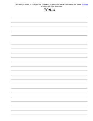 :Notes
This catalog is limited to 15 pages only. To view it's full version for free on PartCatalogs.net, please click here
or find the link in the description
 