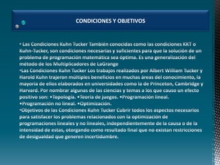 CONDICIONES Y OBJETIVOS

 