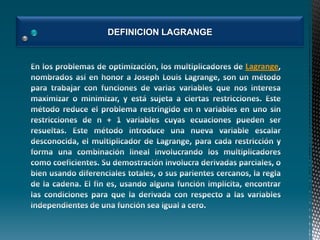 DEFINICION LAGRANGE

Lagrange

 