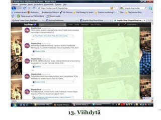 13. Viihdytä
 