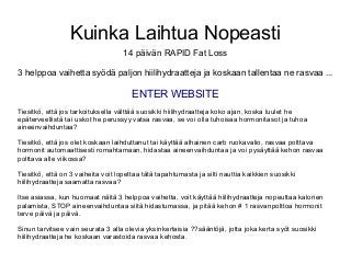 Kuinka Laihtua Nopeasti
14 päivän RAPID Fat Loss
3 helppoa vaihetta syödä paljon hiilihydraatteja ja koskaan tallentaa ne rasvaa ...
ENTER WEBSITE
Tiesitkö, että jos tarkoituksella välttää suosikki hiilihydraatteja koko ajan, koska luulet he
epäterveellistä tai uskot he perussyy vatsa rasvaa, se voi olla tuhoisaa hormonitasot ja tuhoa
aineenvaihduntaa?
Tiesitkö, että jos olet koskaan laihduttanut tai käyttää alhainen carb ruokavalio, rasvaa polttava
hormonit automaattisesti romahtamaan, hidastaa aineenvaihduntaa ja voi pysäyttää kehon rasvaa
polttava alle viikossa?
Tiesitkö, että on 3 vaiheita voit lopettaa tätä tapahtumasta ja silti nauttia kaikkien suosikki
hiilihydraatteja saamatta rasvaa?
Itse asiassa, kun huomaat näitä 3 helppoa vaihetta, voit käyttää hiilihydraatteja nopeuttaa kalorien
palamista, STOP aineenvaihduntaa siitä hidastumassa, ja pitää kehon # 1 rasvanpolttoa hormonit
terve päivä ja päivä.
Sinun tarvitsee vain seurata 3 alla olevia yksinkertaisia ??sääntöjä, jotta joka kerta syöt suosikki
hiilihydraatteja he koskaan varastoida rasvaa kehosta.
 