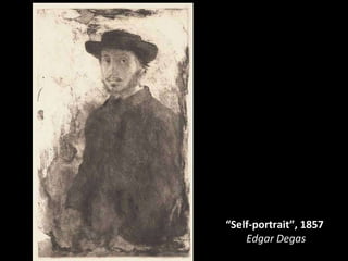 “ Self-portrait”, 1857  Edgar Degas 