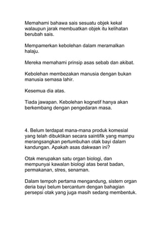 Memahami bahawa sais sesuatu objek kekal
walaupun jarak membuatkan objek itu kelihatan
berubah sais.
Mempamerkan kebolehan...