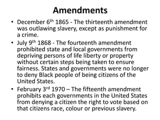 13th Amendment Process Ku klux klan | PPTX