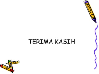 TERIMA KASIH
 