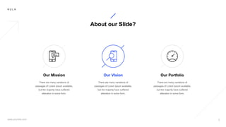 K U L A
About our ݺߣ?
Our Mission Our VIsion Our Portfolio
 