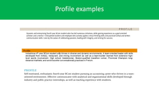 Profile examples
 