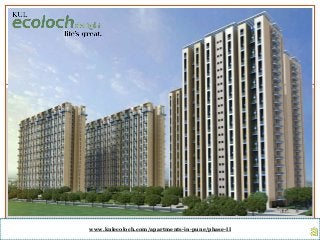 www.kulecoloch.com/apartments-in-pune/phase-II
 