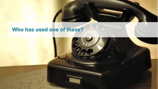 Who has used one of these?
 