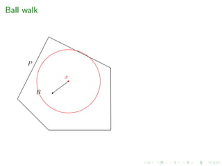 Ball walk
P
B
x
 