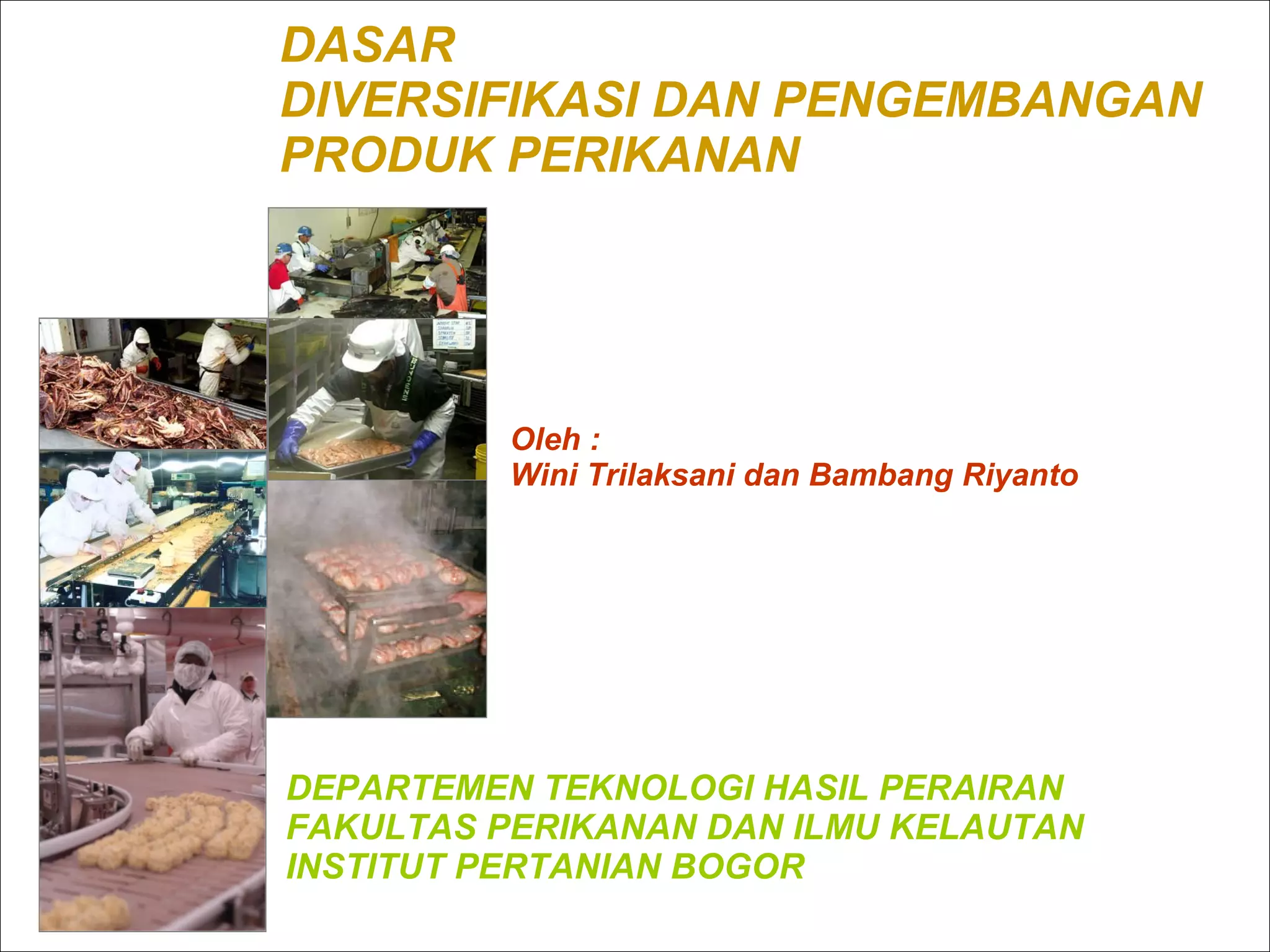 Diversifikasi Produk Laut Indonesia Inovasi Teknologi dan Standarisasi Produk