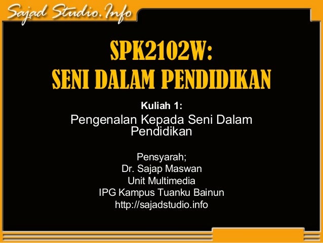 Pengenalan Kepada Seni Dalam Pendidikan
