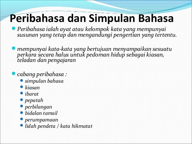 Apa Beza Simpulan Bahasa Dan Peribahasa : Peribahasa Tinta ...