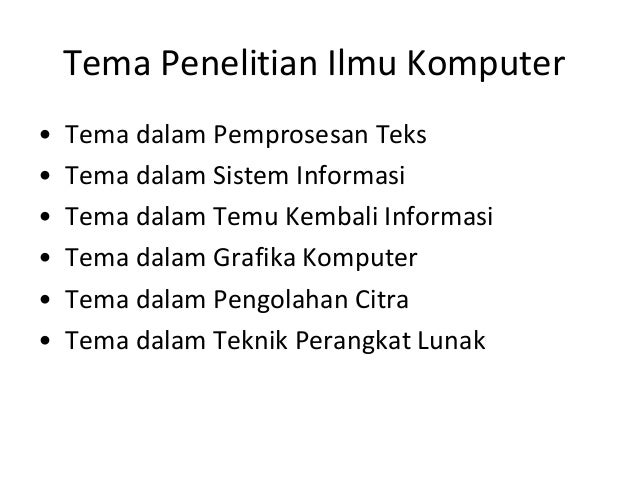 Kuliah 2a penelitian di bidang ilmu komputer