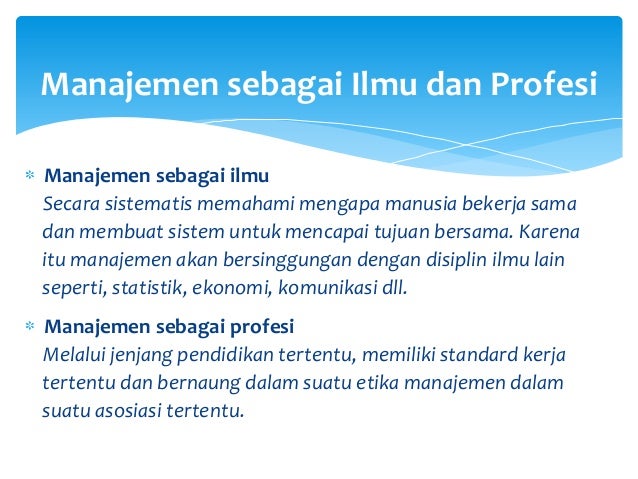 Kuliah 2 Pengertian Dan Defenisi Manajemen Pak Iswandi