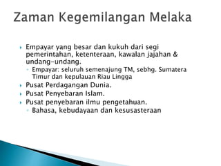 PENGAJIAN KENEGARAAN kerajaan melayu melaka