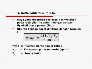 Model Roda Tenaga KULIAH 3 TENAGA - TENAGA PENGGERAK PADA ALAT BERAT.ppt