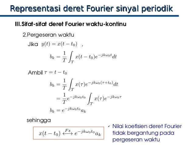 Kuliah 4 Sistem Linier Representasi Deret Fourier Sinyal Periodik
