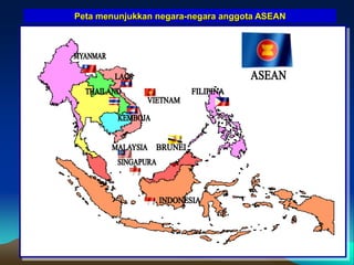 Peta menunjukkan negara-negara anggota ASEAN
 