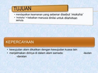 • kewujudan alam dikaitkan dengan kewujudan kuasa lain
• menjelmakan dirinya di dalam alam samada: -lautan
-daratan
 