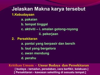 Kuliah 9 Latihan Kritikan Seni