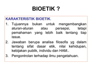 materi untuk kuliah etika dilema etik dalam praktik kedokteran unipa.ppt