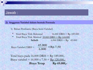 Kuliah ke-10 Anggaran Biaya Variabel.pptx