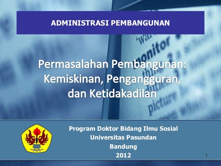 Permasalahan Pembangunan kemiskinan dan Ketidakadilan Permasalahan Pembangunan kemiskinan dan Ketidakadilan