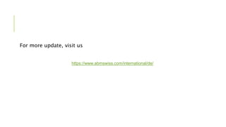 For more update, visit us
https://www.abmswiss.com/international/de/
 