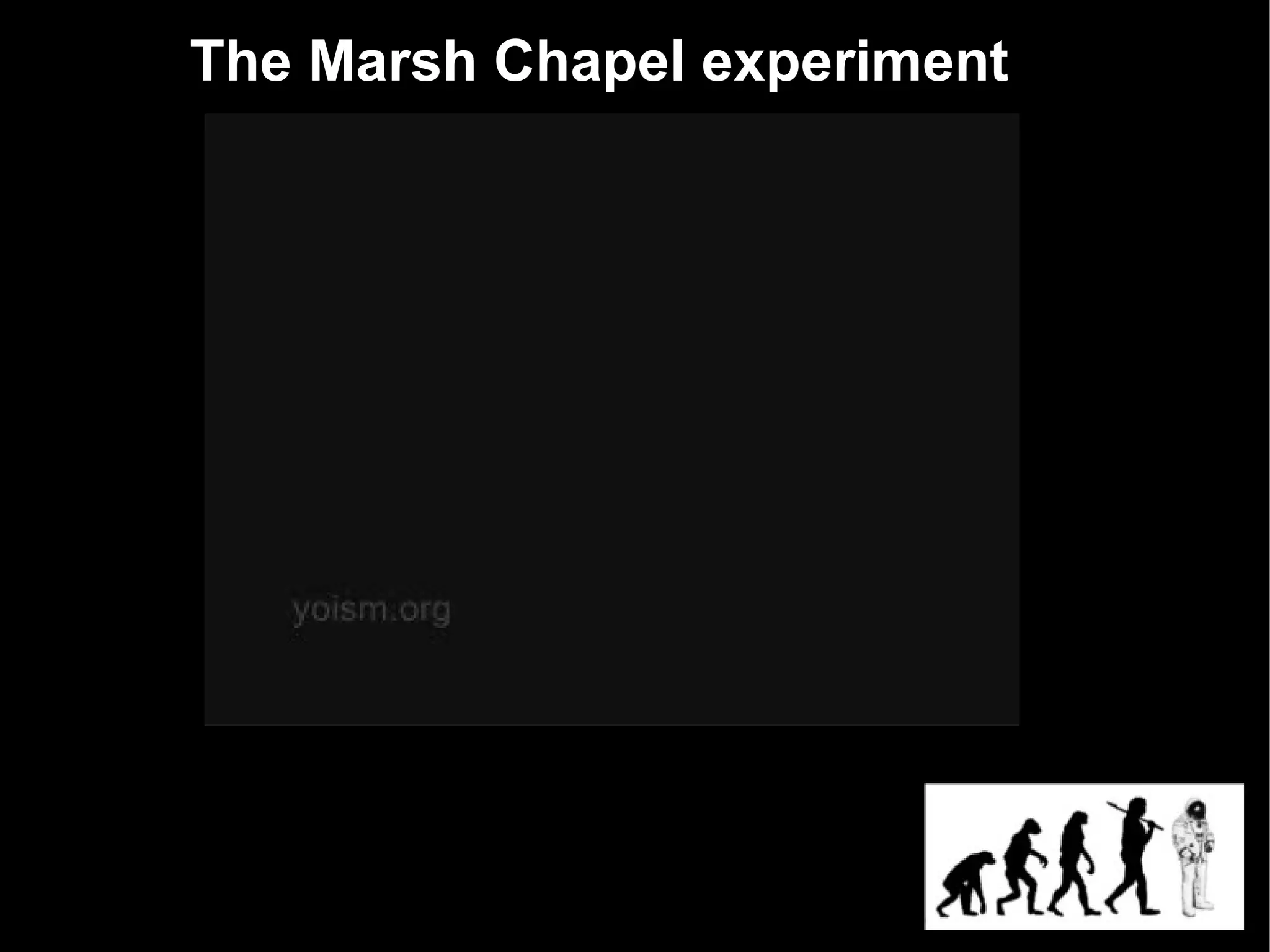 The Marsh Chapel experiment
 