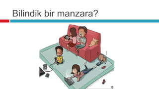Bilindik bir manzara?
 