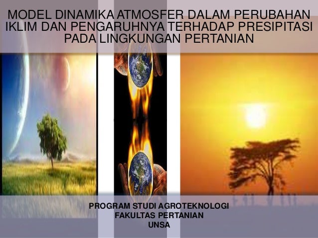 Kul Model Dinamika Atmosfer Dalam Perubahan Iklim Dan Pengaruhnya Ter