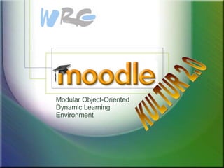 Modular Object-Oriented Dynamic Learning Environment KULTUR 2.0 