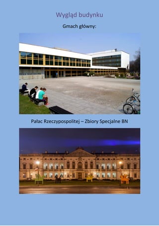 Wygląd budynku Gmach główny: Pałac Rzeczypospolitej – Zbiory Specjalne BN  