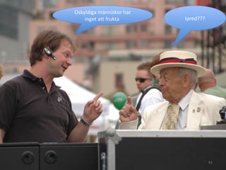 Oskyldiga människor har inget att frukta  Ipred??? 