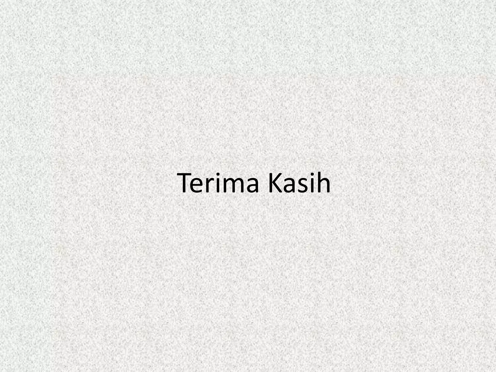 Terima Kasih

 