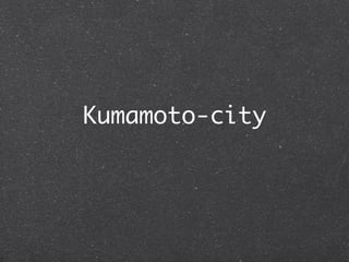 Kumamoto-city