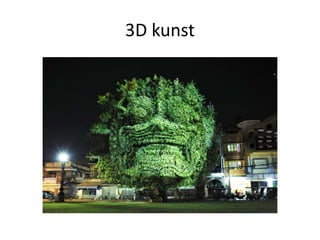 3D kunst
 