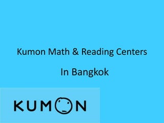 Kumon Math & Reading Centers In Bangkok  