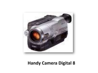 Handy Camera Digital 8
 