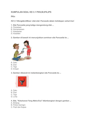 Menguasai Nilai-Nilai Pancasila Sejak Dini: Kumpulan Contoh Soal PKn KD 3.1 Kelas 3 SD