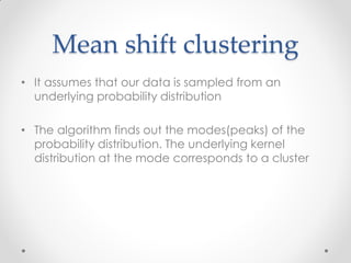 Mean shift and Hierarchical clustering 