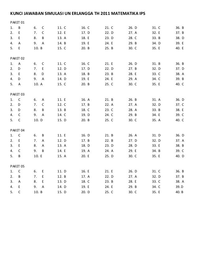 Kunci jawaban simulasi un erlangga th 2011 matematika ips Kunci jawaban simulasi un erlangga th 2011 matematika ips