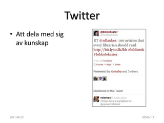 Kunddialog TwitterSJ AB, exempel2011-06-22SIDAN 14